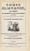 CRUIKSHANK, GEORGE. The Comic Almanack.